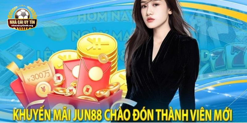 Khuyến mãi Jun88, nơi chào đón khách hàng, dành cho bạn những điều tuyệt vời