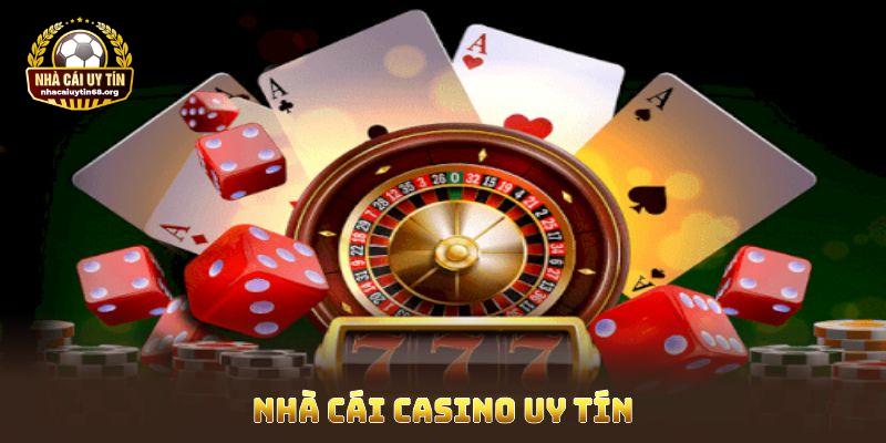 nhà cái casino uy tín